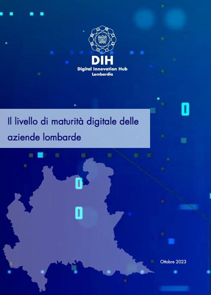 Il livello di maturità digitale delle aziende lombarde